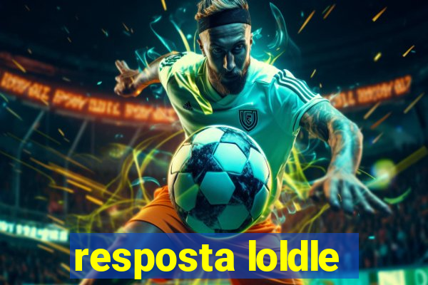 resposta loldle