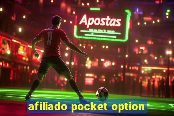 afiliado pocket option