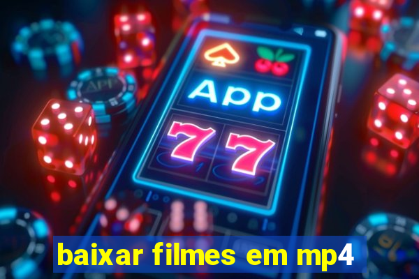 baixar filmes em mp4