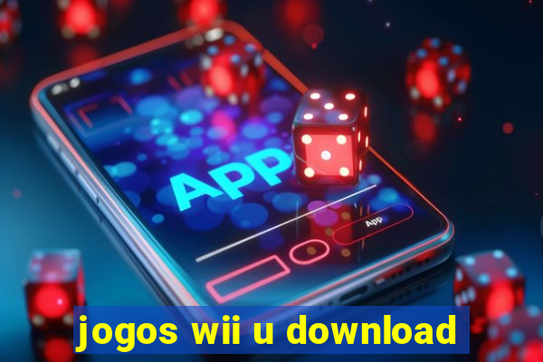 jogos wii u download