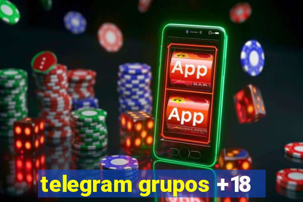 telegram grupos +18