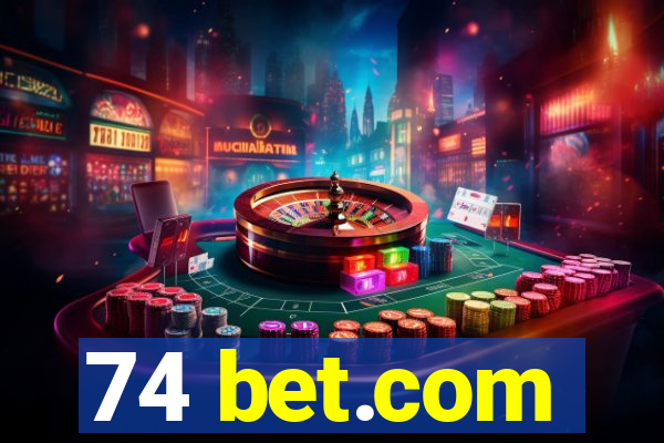 74 bet.com