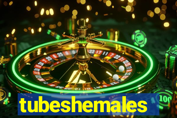 tubeshemales