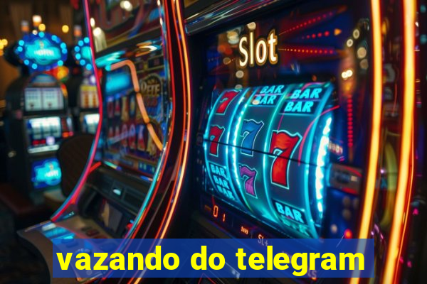 vazando do telegram