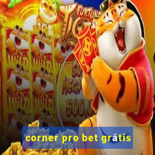 corner pro bet grátis