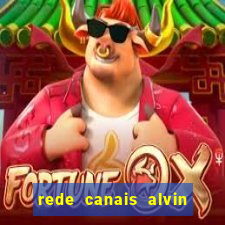 rede canais alvin e os esquilos