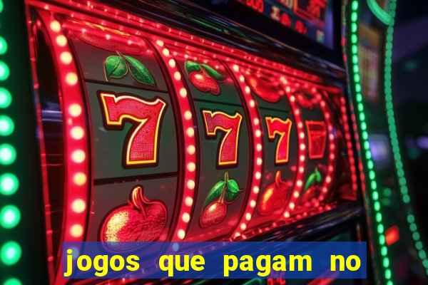 jogos que pagam no cadastro 2024