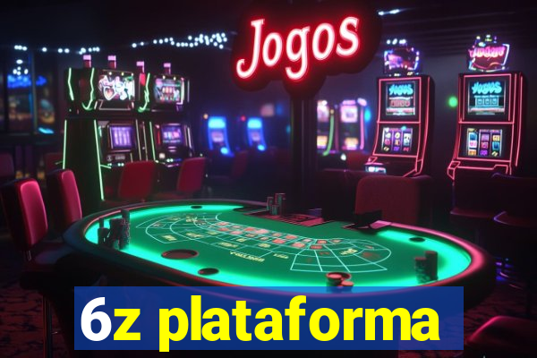 6z plataforma