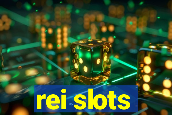 rei slots