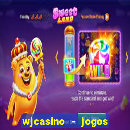 wjcasino - jogos slots premium