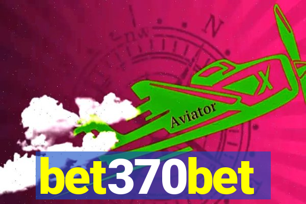 bet370bet