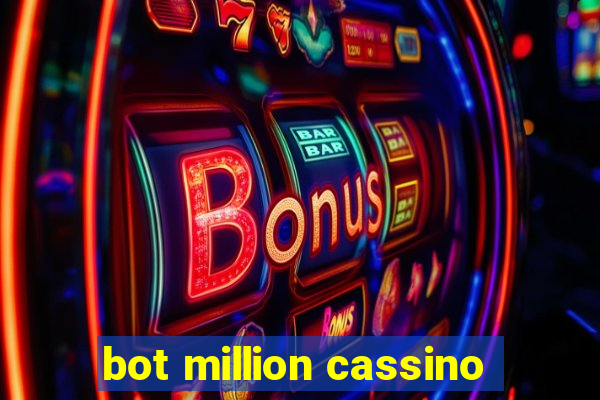 bot million cassino