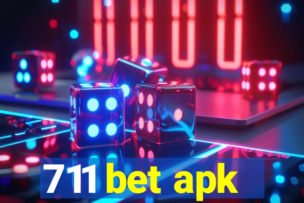 711 bet apk