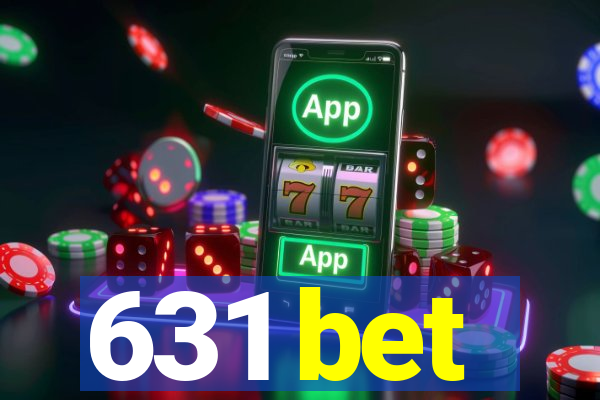 631 bet