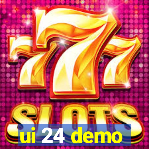 ui 24 demo