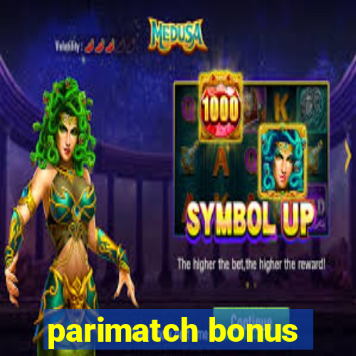 parimatch bonus