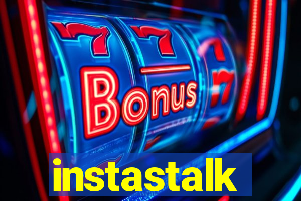 instastalk