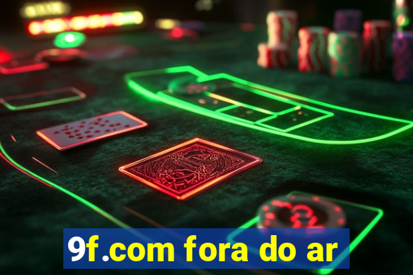 9f.com fora do ar