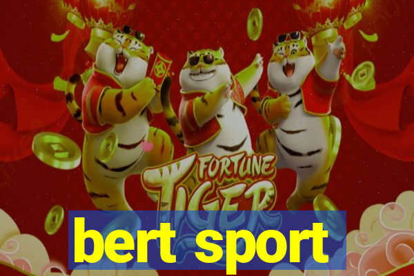 bert sport