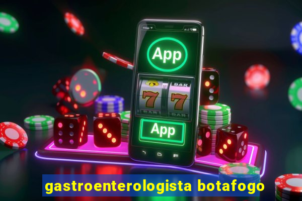 gastroenterologista botafogo