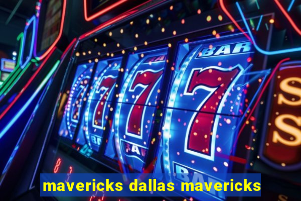 mavericks dallas mavericks