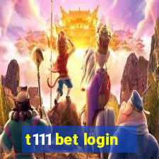 t111 bet login