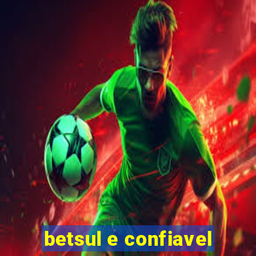 betsul e confiavel