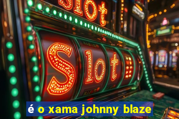 é o xama johnny blaze