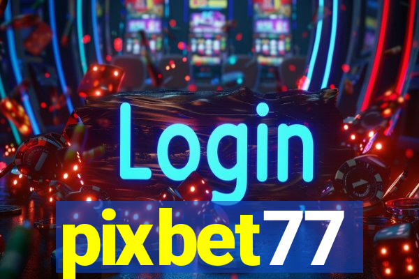 pixbet77