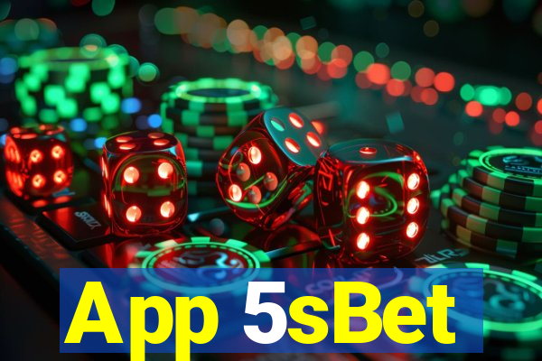 App 5sBet