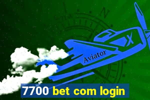 7700 bet com login