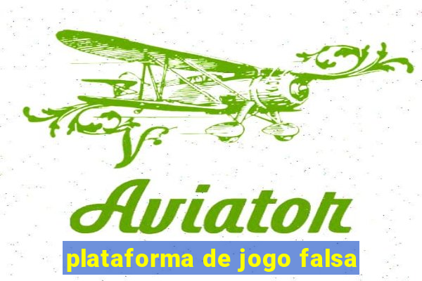 plataforma de jogo falsa