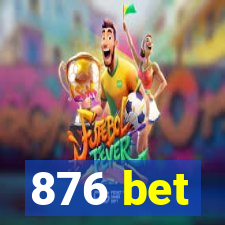 876 bet