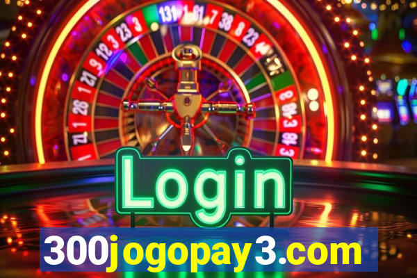 300jogopay3.com