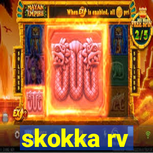 skokka rv