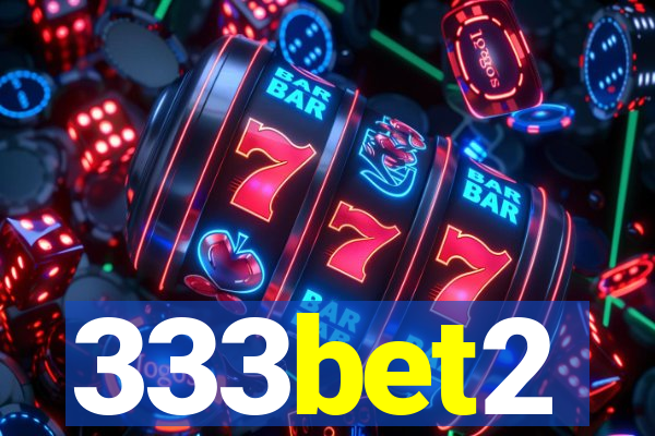 333bet2