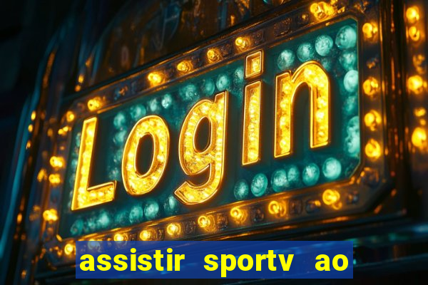 assistir sportv ao vivo futemax