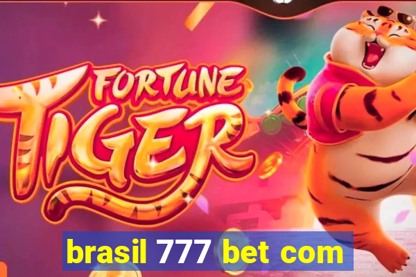 brasil 777 bet com