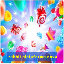 rabbit plataforma nova