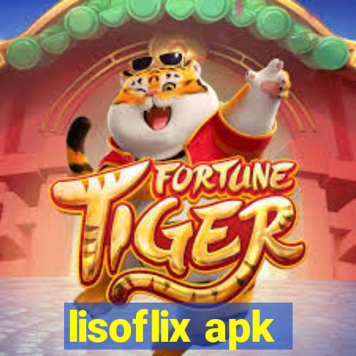 lisoflix apk