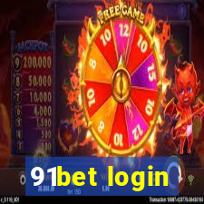 91bet login