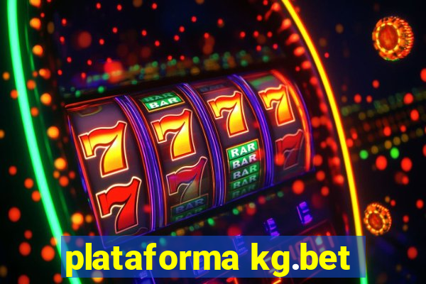 plataforma kg.bet