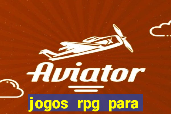 jogos rpg para ganhar dinheiro