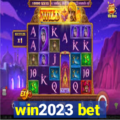 win2023 bet