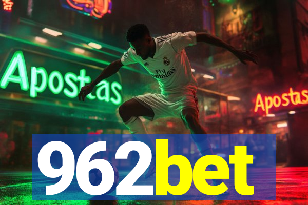 962bet