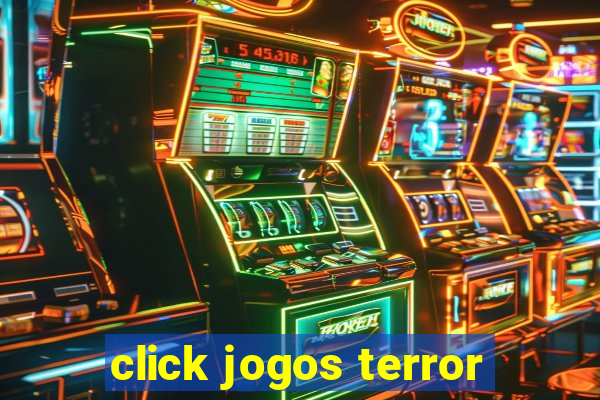 click jogos terror