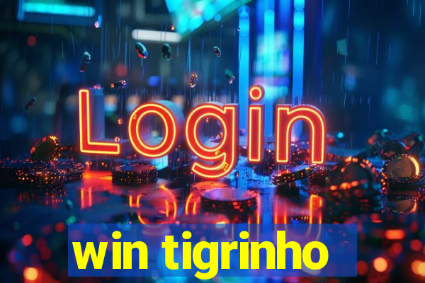 win tigrinho