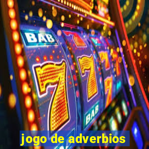 jogo de adverbios