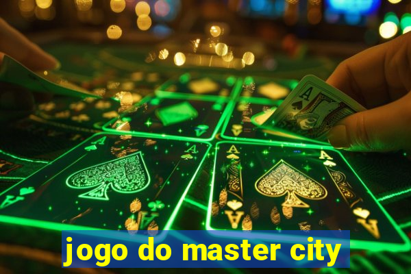 jogo do master city