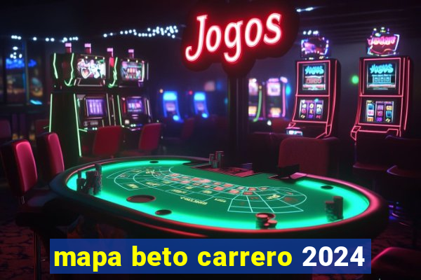 mapa beto carrero 2024